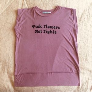 The Bee & The Fox ‘Pick Flowers Not Fights’ Tee